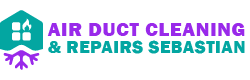 Air Duct Cleaning & Repairs Sebastian